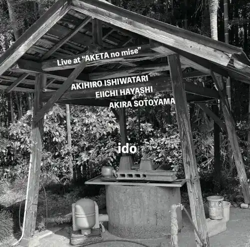 Ido: Live At ''aketa No Mise'' While Supplies Last