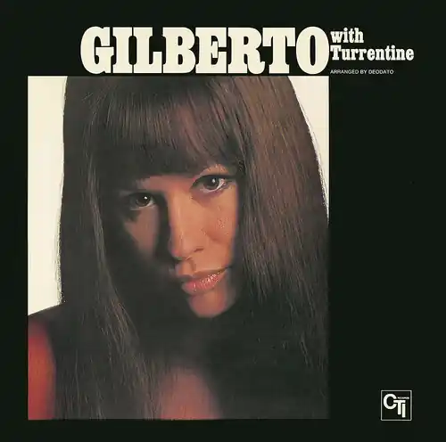 Get Yours Gilberto With Turrentine: A Love Story (Jpn)
