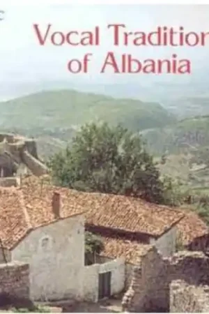 Vocal Traditions Of Albania Professional Grade