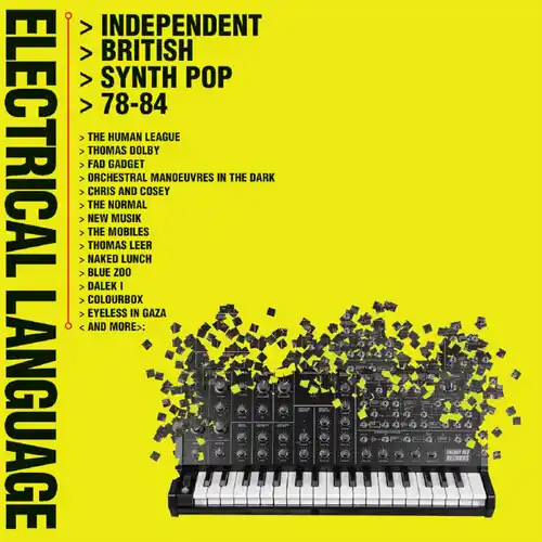 Electrical Language: Independent British Synth Pop Top Pick