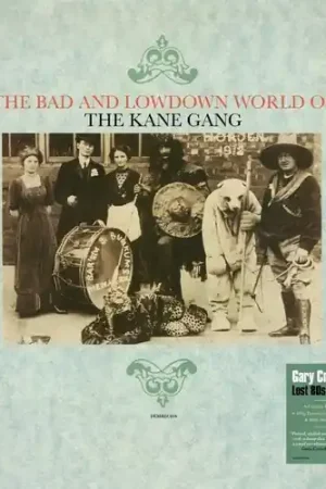 Save Now Bad & Lowdown World Of The Kane Gang [Colored Vinyl] (Grn)