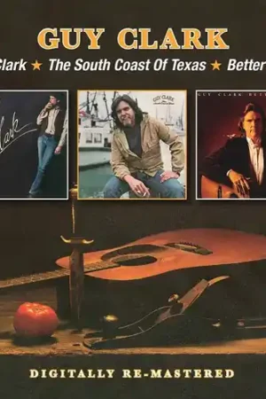 Guy Clark South Coast of Texas Better Days Fresh Stock