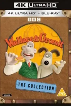 Wallace & Gromit: The Collection - All-Region UHD Top Rated
