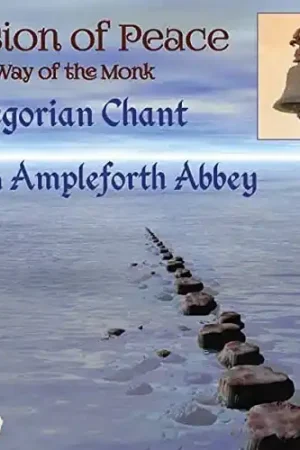 Way Of Peace - Gregorian Chant Original