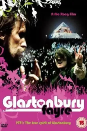 Glastonbury Fayre: 1971 True Spirit Of Glastonbury Budget