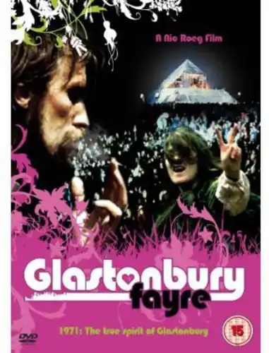 Glastonbury Fayre: 1971 True Spirit Of Glastonbury Budget