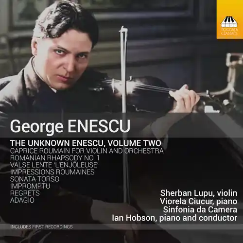 The Unknown Enescu, Vol. 2 Exclusive Offer