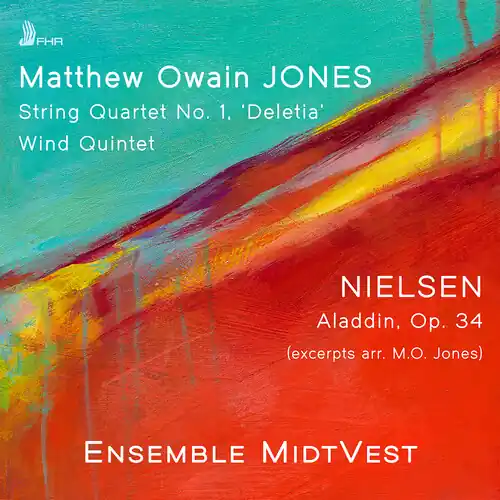 String Quartet No. 1 Wind Quintet Nielsen: Aladdin Last Chance