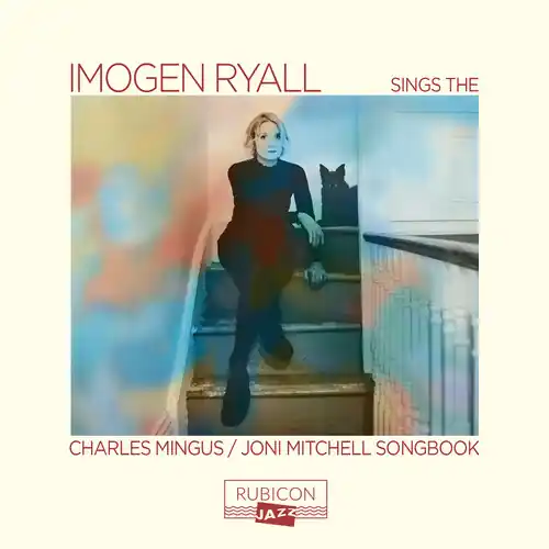 Imogen Ryall Sings The Charles Mingus Deal