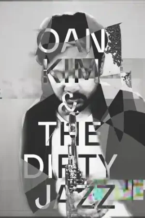 Money Back Guarantee Oain Kim & The Dirty Jazz