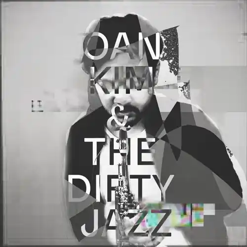 Money Back Guarantee Oain Kim & The Dirty Jazz