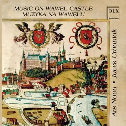 Crafted Music on the Wawel Castle / Various
