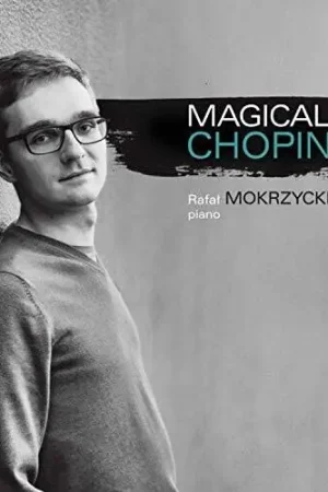 Last Chance Magical Chopin