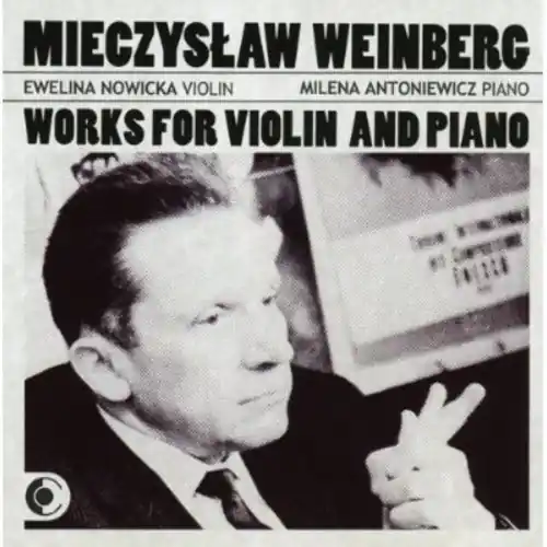 Viral Mieczyslaw Weinberg Works for Violin & Piano