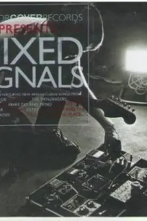 Mixed Signals / Various Must Have