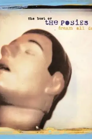 Exclusive Dream All Day: The Best Of The Posies