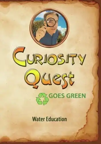 Curiosity Quest Goes Green: Water Education Super Sale