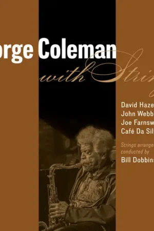 George Coleman With Strings Money Back Guarantee