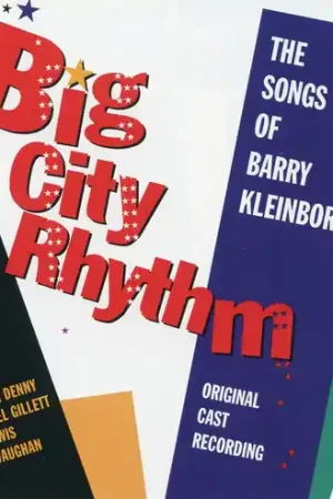 Big Sale Big City Rhythm: Songs of Barry Kleinbort [Original Cast]