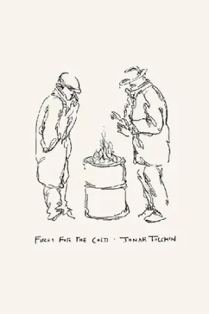 Today Only Fires For The Cold