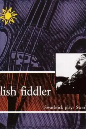 English Fiddler: Swarbrick Plays Swarbrick New Arrival