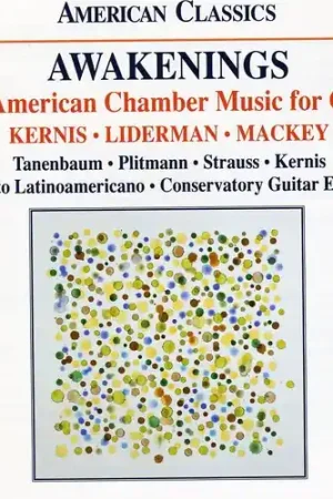 Awakenings: New American Chamber Music for Guitar In Demand
