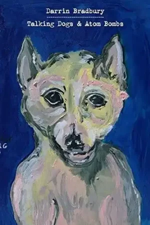 Talking Dogs & Atom Bombs [Import] No Minimum Order