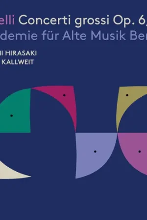 Corelli: Concerti Grossi Op. 6 1-6 Hassle-Free Returns