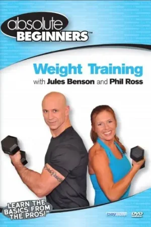 Warranty Included Absolute Beginners Fitness: Weight Training With Jules Benson and PhilRoss
