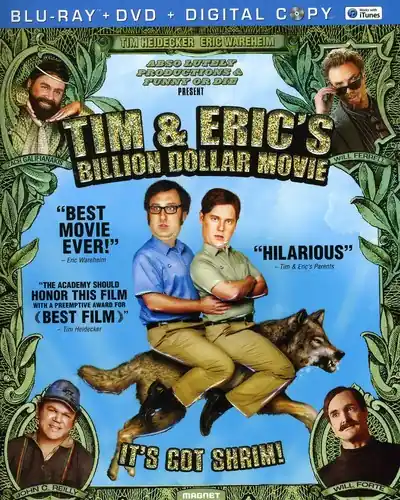 Tim and Eric's Billion Dollar Movie Genuine