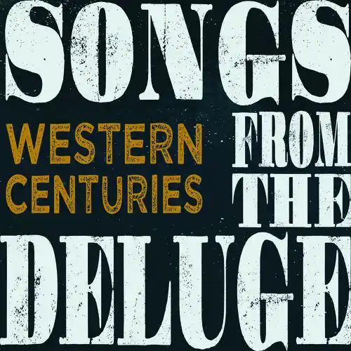 Songs From The Deluge Time-Limited