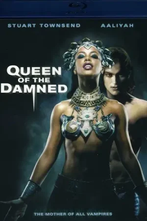 Must Have Queen of the Damned