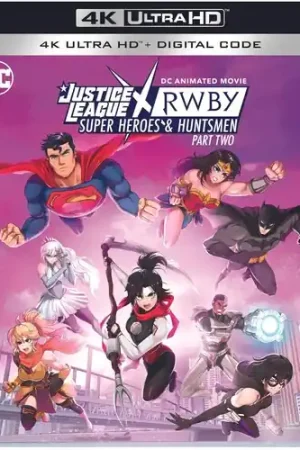 Save Now Justice League X Rwby: Super Heroes And Huntsmen Huntsmen Part Two