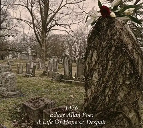 Edgar Allen Poe: A Life Of Hope & Despair Save Now