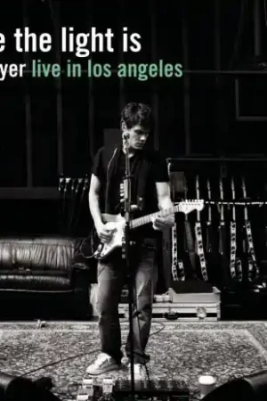 Where the Light Is: John Mayer Live in Los Angeles Limited Time