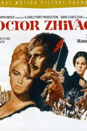Doctor Zhivago (Original Motion Picture Soundtrack) Grab Now