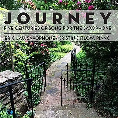 Journey: Five Centuries Of Song For The Saxophone Grab Now