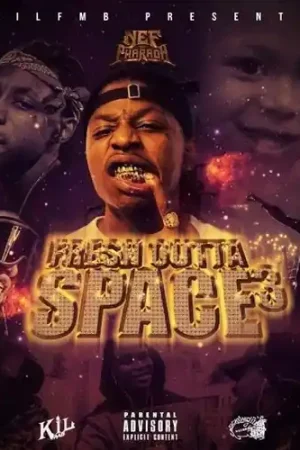 Budget Fresh Outta Space 3