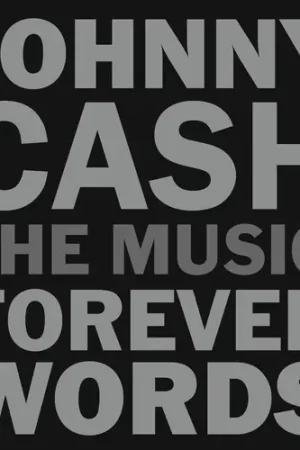 Johnny Cash: The Music - Forever Words Markdown