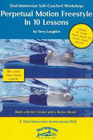 Total Immersion Swimming: Perpetual Motion Freestyle in 10 Lessons Deal