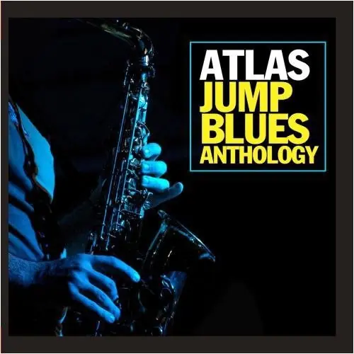 Atlas Jump Blues Anthology / Various Next Day Delivery