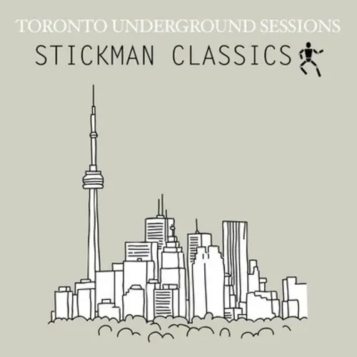 Toronto Underground Sessions / Stickman Classics Limited Time