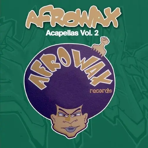 Get Yours Acapellas, Vol. 2