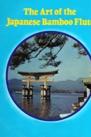 Fan Favorite Art of the Japanese Bamboo Flute