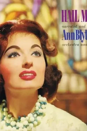 Hail Mary With Ann Blyth (Mod) Don’t Miss Out