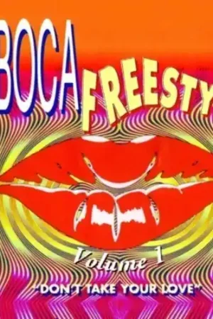 Boca Freestyle 1: Don't Take Your Love / Various Low Price