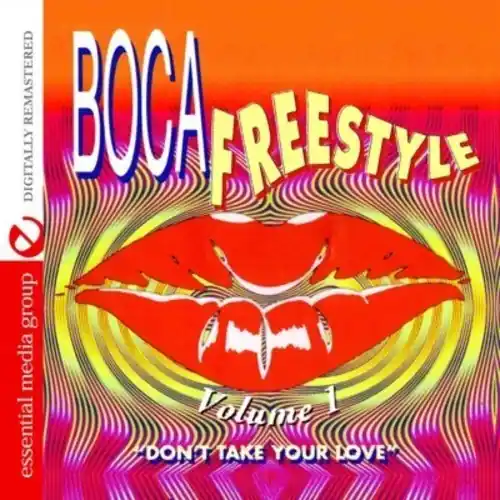 Boca Freestyle 1: Don't Take Your Love / Various Low Price