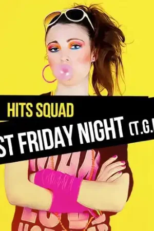 Limited Offer Last Friday Night (T.G.I.F.)