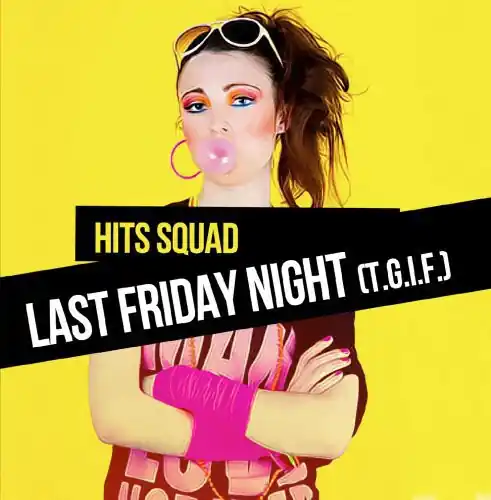 Limited Offer Last Friday Night (T.G.I.F.)