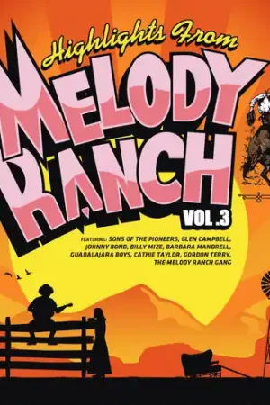 Highlights from Melody Ranch 3 / Various Hassle-Free Returns